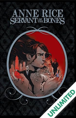 Anne Rice's Servant of the Bones: Collected Edition